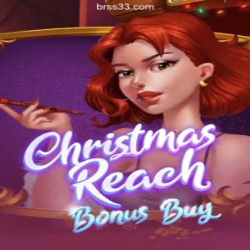 Explore the Exciting World of ChristmasReachBonusBuy on SS33